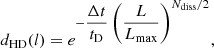 $$ \begin{aligned} \displaystyle d_{\rm HD}(l) = e^{-\displaystyle \frac{\Delta t}{t_{\rm D}} \left(\frac{L}{L_{\rm max}}\right)^{N_{\rm diss}/2} }, \end{aligned} $$