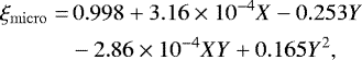 \begin{align*}\xi_{\mathrm{micro}}=&\,0.998&#x002B;3.16\times 10^{-4}X-0.253 Y \nonumber\\ &-2.86 \times 10^{-4}XY &#x002B; 0.165 Y^2, \end{align*}