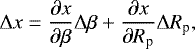 \begin{equation*} \Delta x = \frac{\partial x}{\partial \beta}\Delta \beta &#x002B; \frac{\partial x}{\partial R_{\textrm{p}}}\Delta R_{\textrm{p}},\end{equation*}
