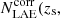 $ N_{\mathrm{LAE}}^{\mathrm{corr}}(z_{\mathrm{s}}, $