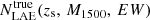 $ N_{\mathrm{LAE}}^{\mathrm{true}}(z_{\mathrm{s}},\,M_{1500},\, EW) $