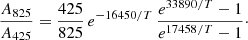 $$ \begin{aligned} \frac{A_{\rm 825}}{A_{\rm 425}} = \frac{425}{825}\,e^{-16450/T}\,\frac{e^{33890/T}-1}{e^{17458/T}-1}\cdot \end{aligned} $$