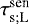 ${\tau_{\textrm{s}; \textrm{L}}^{\textrm{sen}}}$