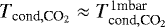 ${T_{\textrm{cond}, {\textrm{CO}_2}}} \approx {T_{\textrm{cond}, {\textrm{CO}_2}}^{\textrm{1mbar}}}$