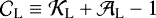 ${\mathcal{C}}_{\textrm{L}} \equiv {\mathcal{K}}_{\textrm{L}} &#x002B; {\mathcal{A}}_{\textrm{L}} - 1$