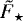 ${\tilde{F}_{\star}}$