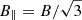 $ B_{\parallel}=B/\sqrt{3} $