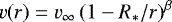 $v(r)=v_{\infty}\left(1 - R_{*}/r \right)^{\beta} $