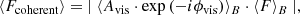 $$ \begin{aligned} \langle F_{\rm coherent}\rangle = |~\langle A_{\rm vis}\cdot \exp {(-i \phi _{\rm vis})} \rangle _B \cdot \langle F\rangle _B~|, \end{aligned} $$