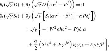 $$ \begin{aligned}&\partial _t (\sqrt{\gamma }D) +\partial _j\left(\sqrt{\gamma }D\left(\alpha {v}^j-\beta ^j\right)\right) = 0\nonumber \\&\partial _t (\sqrt{\gamma }S_i) + \partial _j\left(\sqrt{\gamma }\left[S_i(\alpha {v}^j-\beta ^j)+\alpha P\delta _i^j\right]\right)\nonumber \\&\qquad \qquad \qquad =\sqrt{\gamma }\Bigg \{-(W^2\rho hc^2-P)\partial _i\alpha \nonumber \\&\qquad \qquad \qquad \quad +\frac{\alpha }{2}\left(S^j{v}^k+P\gamma ^{jk}\right)\partial _i\gamma _{jk} + S_j\partial _i\beta ^j \Bigg \}, \end{aligned} $$