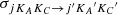 $ \sigma_ {j K_A K_C\rightarrow j^\prime{K_A}^\prime{K_C}^\prime} $