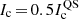 $ I_{\mathrm{c}}\,{=}\,0.5 I_{\mathrm{c}}^{\mathrm{QS}} $