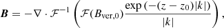 $$ \begin{aligned} {\boldsymbol{B}}=-\nabla \cdot {\mathcal{F} }^{-1}\left({\mathcal{F} }(B_{\rm ver,0}) \frac{\exp \left(-(z-z_0)|k|\right)}{|k|}\right), \end{aligned} $$