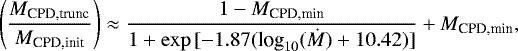 \begin{equation*} \left(\frac{M_{\textrm{CPD,trunc}}}{M_{\textrm{CPD,init}}}\right) \approx \frac{1 - M_{\textrm{CPD,min}}}{1+\exp{[-1.87 (\textrm{log}_{10}(\dot M) +10.42)]}} + M_{\textrm{CPD,min}}, \end{equation*}