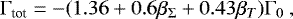 \begin{equation*} \Gamma_{\textrm{tot}} = -(1.36 + 0.6 \beta_{\Sigma} + 0.43\beta_T) \Gamma_0 \:, \end{equation*}