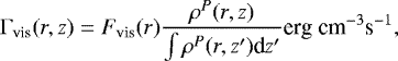 \begin{equation*} \Gamma_{\textrm{vis}}(r,z) = F_{\textrm{vis}} (r) \frac{\rho^P(r,z)}{\int \rho^P(r,z') \textrm{d}z'} \textrm{erg cm}^{-3} \textrm{s}^{-1}, \end{equation*}