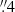 $ {{\overset{\prime\prime}{.}}}4 $