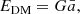 $$ \begin{aligned} E_{\rm DM}=G\bar{a} , \end{aligned} $$
