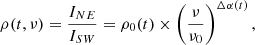 $$ \begin{aligned} \rho (t,\nu ) = \frac{I_{NE}}{I_{SW}} = \rho _0(t) \times \left(\frac{\nu }{\nu _0}\right)^{\Delta \alpha (t)}, \end{aligned} $$