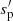 $ s_{\rm p}^\prime $