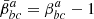 $ \bar{\beta}_{bc}^a = \beta_{bc}^a - 1 $