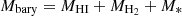 $ M_{\mathrm{bary}} = M_{\mathrm{H}\textsc{\rm I}} + M_{\mathrm{H_2}} + M_* $