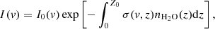 $$ \begin{aligned} I(v)=I_0(v)\exp \left[-\int _0^{Z_0} \sigma (v,z)n_{\mathrm{H}_2\mathrm{O}}(z)\mathrm{d}z\right], \end{aligned} $$