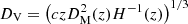 $ D_{\rm V} = \left( c z D_{\rm M}^2(z) H^{-1}(z) \right)^{1/3} $