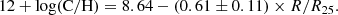 $$ \begin{aligned} 12+\log (\mathrm{C/H})&= 8.64 -(0.61\pm 0.11) \times R/R_{25}. \end{aligned} $$