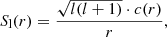 $$ \begin{aligned} S_{\rm l}(r)=\frac{\sqrt{l(l+1)}\cdot c(r)}{r}, \end{aligned} $$