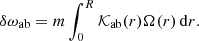 $$ \begin{aligned} \delta \omega _{\rm ab}=m\int _0^R\mathcal{K} _{\rm ab}(r)\Omega (r)\,\mathrm{d} r. \end{aligned} $$