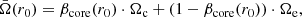 $$ \begin{aligned} \bar{\Omega }(r_0)=\beta _{\rm core}(r_0)\cdot \Omega _{\rm c}+(1-\beta _{\rm core}(r_0))\cdot \Omega _{\rm e}, \end{aligned} $$