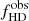 $ f_{\mathrm{HD}}^{\mathrm{obs}} $