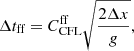 $$ \begin{aligned} \Delta t_{\text{ff}} = C^{\text{ff}}_{\text{CFL}}\sqrt{\frac{2\Delta x}{g}}, \end{aligned} $$