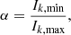 $$ \begin{aligned} \alpha = \frac{I_{k,\mathrm{min}}}{I_{k,\mathrm{max}}}, \end{aligned} $$