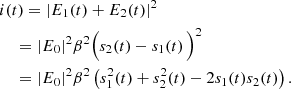 $$ \begin{aligned}&i(t)=|E_1(t)+E_2(t)|^2\nonumber \\&\quad \, =|E_0|^2\beta ^2\Big (s_2(t)-s_1(t)\,\Big )^2\nonumber \\&\quad \, =|E_0|^2\beta ^2\left(s^2_1(t)+s^2_2(t)-2s_1(t)s_2(t)\right). \end{aligned} $$