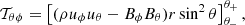 $$ \begin{aligned} {\mathcal{T} }_{\theta \phi }= \left[(\rho u_\phi u_\theta - B_\phi B_\theta ) r\sin ^2{\theta }\right]_{\theta _-}^{\theta _+}, \end{aligned} $$