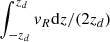 $ \int_{-z_d}^{z_d} v_R {\rm d}z /(2z_d) $