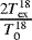 $\frac{2 T_{\textrm{ex}} ^{18}}{T_0 ^{18}}$