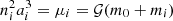 $ n_i^2a_i^3=\mu_i=\mathcal{G}(m_0+m_i) $