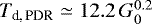 $T_{\textrm{d,\,PDR}}\simeq 12.2\,G_{0}^{0.2}$