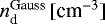 $n_{\textrm{d}}^{\textrm{Gauss}}\,[\textrm{cm}^{-3}]$
