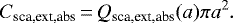 \begin{equation*} C_{\textrm{sca,ext,abs}}\,{=}\,Q_{\textrm{sca,ext,abs}}(a)\pi a^2.\end{equation*}