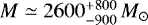 $M \simeq 2600^{&#x002B;800}_{-900}\,M_{\odot}$