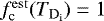 $f^{\mathrm{est}}_{\textrm{c}}(T_{\mathrm {D_i}}) = 1$