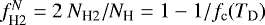 $f^N_{\textrm{H2}} = 2 ~ N_{\mathrm {\textrm{H2}}} / N_{\mathrm {\textrm{H}}} = 1 - 1/f_{\textrm{c}} (T_{\mathrm {D}})$