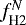 $f^N_{\textrm{H2}}$