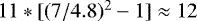 $11*[(7/4.8)^2 - 1] \approx 12$