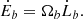 $$ \begin{aligned} \dot{E}_b = \Omega _b \dot{L}_b . \end{aligned} $$
