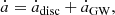 $$ \begin{aligned} \dot{a} = \dot{a}_{\rm disc} + \dot{a}_{\rm GW}, \end{aligned} $$